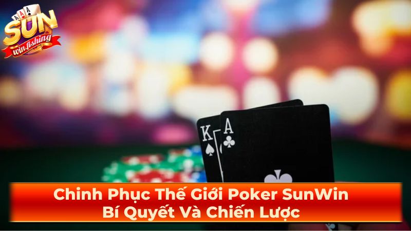 Chiến Thuật Chơi Poker