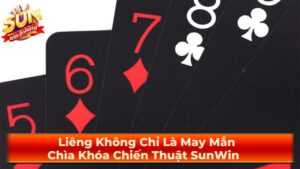 Liêng Không Chỉ Là May Mắn: Chìa Khóa Chiến Thuật SunWin