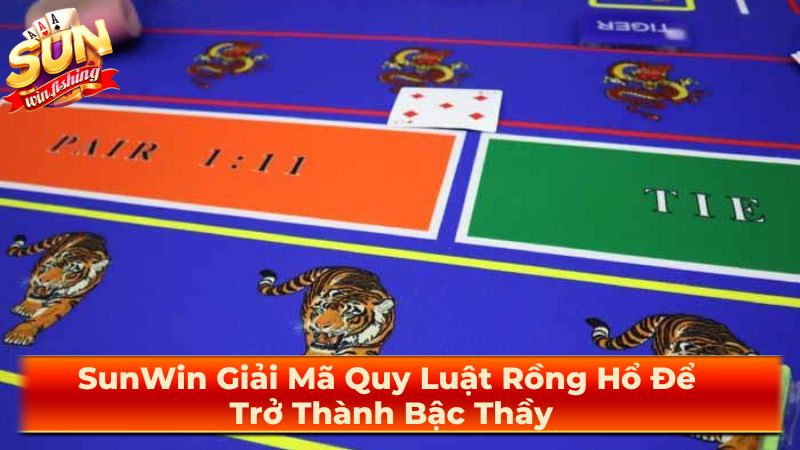 Mẹo Chơi Rồng Hổ